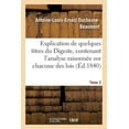 thumbnail image 1 of Sciences Sociales: Explication de Quelques Titres Du Digeste, Contenant l'Analyse Raisonnée Sur Chacune Des Lois Tome 2: Qui Y Sont Contenues, de la Doctrine Des Plus Célèbres Commentateurs, Tels Que, 1 of 1