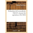 thumbnail image 1 of Sciences Sociales: Extinction de la Mendicité, 1862-63, Résumé Des Opérations: Rapport Présenté Par M. Le Maire: , Dans La Séance Du 22 Décembre 1863 (Paperback), 1 of 1