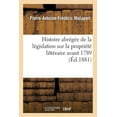 thumbnail image 1 of Sciences Sociales: Histoire Abrégée de la Législation Sur La Propriété Littéraire Avant 1789 (Paperback), 1 of 1