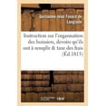thumbnail image 1 of Sciences Sociales: Instruction Sur l'Organisation Des Huissiers, Sur Les Devoirs Qu'ils Ont À Remplir,: Sur La Taxe Des Frais Qui Les Concernent (Paperback), 1 of 1