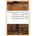 thumbnail image 1 of Sciences Sociales: Le Sens Commun de Jacques Maillotin, À Propos Des Élections Générales de la République Française (Paperback), 1 of 1
