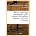 thumbnail image 1 of Sciences Sociales LeÃ§ons VariÃ©es Pour l'Ãducation Des GradÃ©s IndigÃ¨nes Des Tirailleurs AlgÃ©riens: 1902-1903, (Paperback), 1 of 1