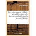 thumbnail image 1 of Sciences Sociales: Les Coutumes Agni: Rédigées Et Codifiées, d'Après Les Documents Officiels Les Plus Récents (Paperback), 1 of 1