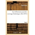 thumbnail image 1 of Sciences Sociales: Les Tribunaux Secrets: Ouvrage Historique. T7 (Paperback), 1 of 1