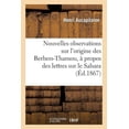thumbnail image 1 of Sciences Sociales: Nouvelles Observations Sur l'Origine Des Berbers-Thamou, À Propos Des Lettres Sur Le Sahara (Paperback), 1 of 1