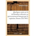 thumbnail image 1 of Sciences Sociales: Quelques Mots Sur La Réclamation Adressée Au Gouvernement Français Par Le Capitaine Simon: , Affréteur Et Commandant Du Navire Français 'Regina-Coeli' (Paperback), 1 of 1