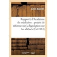 thumbnail image 1 of Sciences Sociales: Rapport À l'Académie de Médecine: Projets de Réforme Relatifs À La Législation Sur Les Aliénés (Paperback), 1 of 1