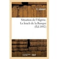 thumbnail image 1 of Sciences Sociales: Situation de l'Algérie. Le Krach de la Banque (Éd.1892) (Paperback), 1 of 1