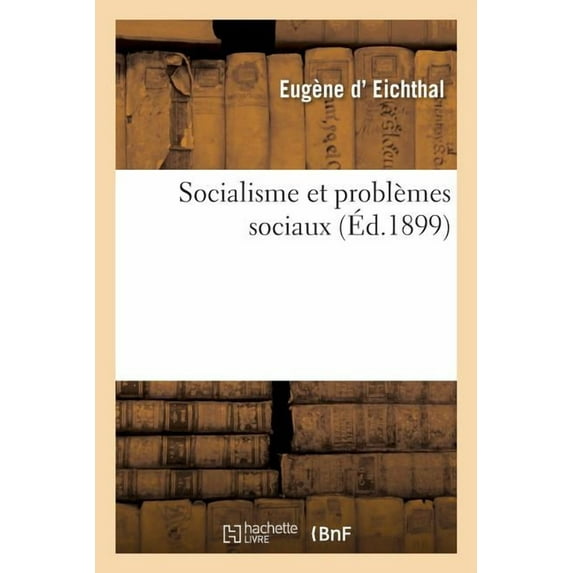 Sciences Sociales Socialisme Et Problèmes Sociaux, (Paperback)