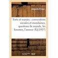 thumbnail image 1 of Sciences Sociales: Torts Et Manies: Conventions Sociales Et Mondaines, Questions de Morale, Les Femmes, l'Amour (Paperback), 1 of 1