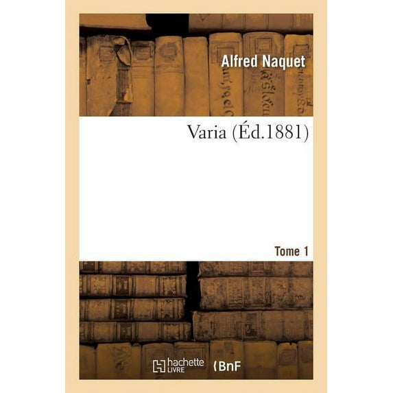 Varia Tome 1