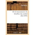thumbnail image 1 of Sciences Sociales: de la Transmission Du Bnfice Du Contrat: Assurances Sur La Vie (Paperback), 1 of 1