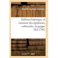 thumbnail image 1 of Sciences: Tableau Historique Et Raisonné Des Épidémies Catharrales, La Grippe (Paperback), 1 of 1