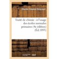 thumbnail image 1 of Sciences TraitÃ© de Chimie: Ã l'Usage Des Ãcoles Normales Primaires, Des Ãcoles Primaires SupÃ©rieures, (Paperback), 1 of 1
