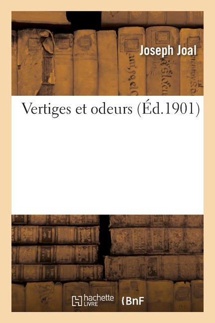 Sciences Vertiges Et Odeurs, (Paperback)