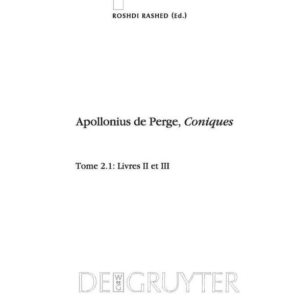 Scientia Graeco-Arabica Livres II et III. Commentaire historique et mathmatique, dition et traduction du texte arabe, Book 1, (Hardcover)