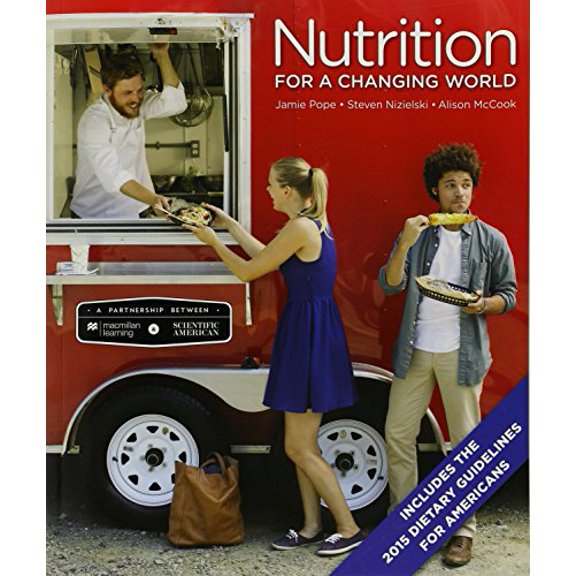 Pre-Owned Scientific American Nutrition for a Changing World with 2015 Dietary Guidelines