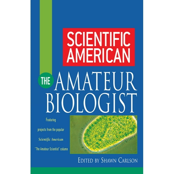 Scientific American (Wiley) Scientific American the Amateur Biologist, (Paperback)