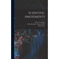 thumbnail image 1 of Scientific Amusements, (Hardcover), 1 of 1