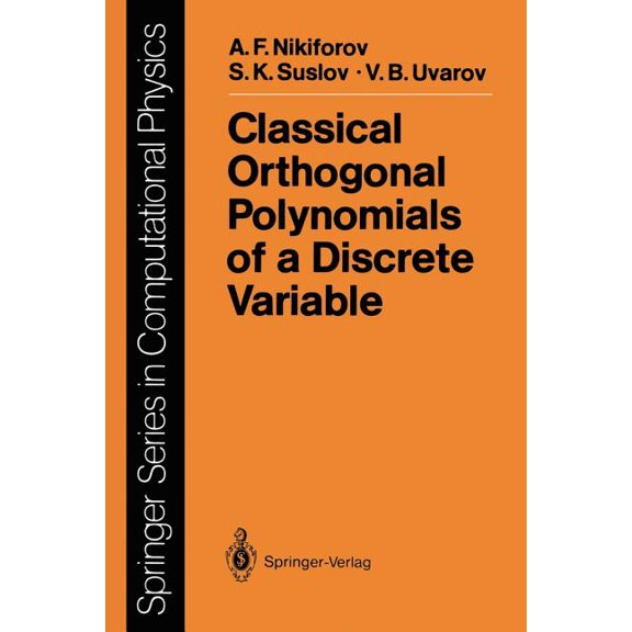 Scientific Computation Classical Orthogonal Polynomials of a Discrete Variable, (Paperback)
