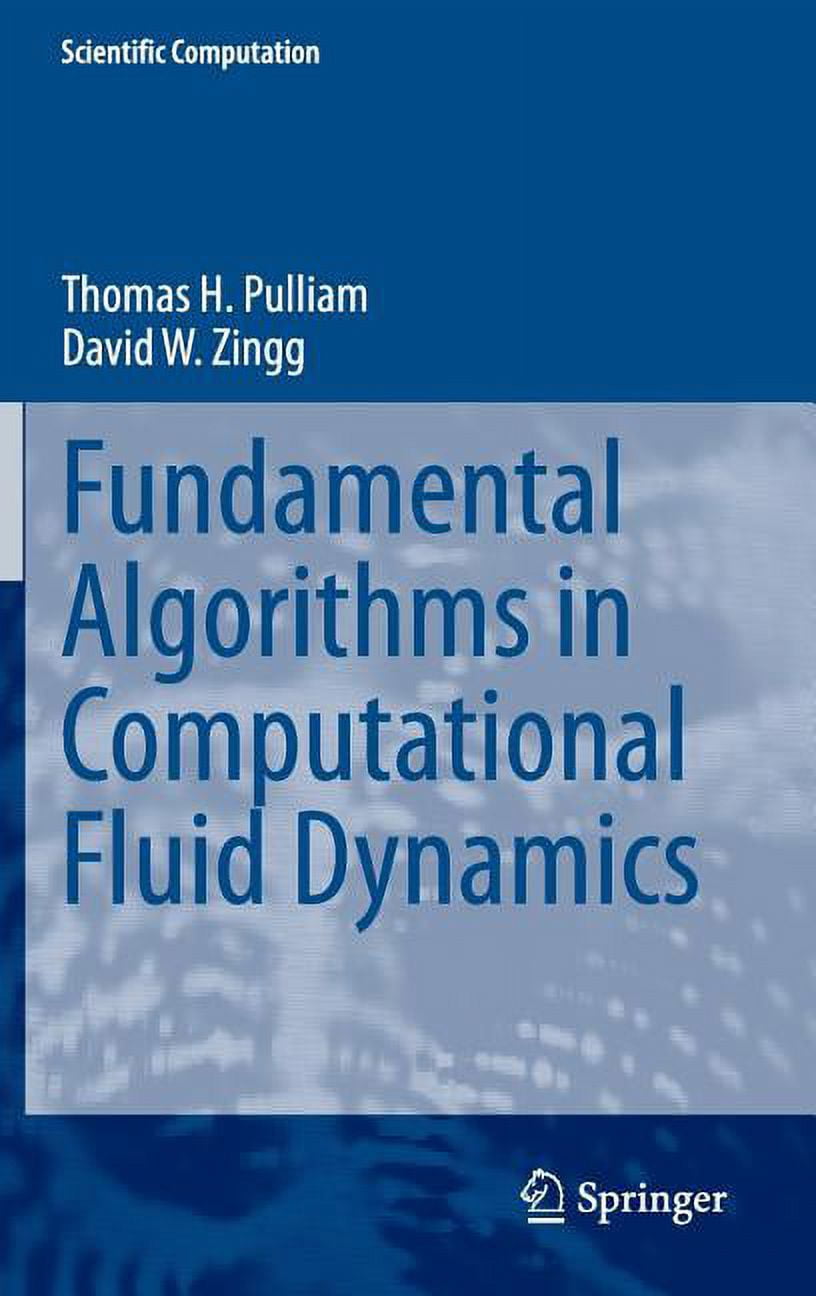 Scientific Computation Fundamental Algorithms in Computational Fluid ...