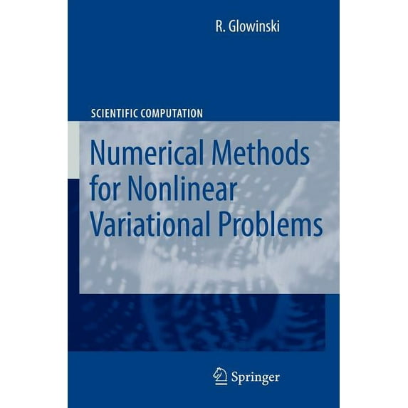 Scientific Computation Lectures on Numerical Methods for Non-Linear Variational Problems, (Paperback)