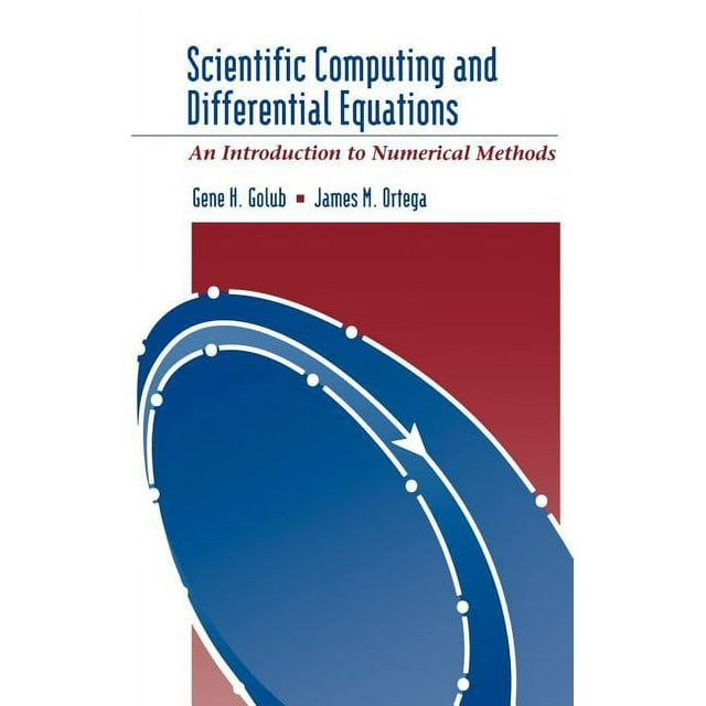 Scientific Computing and Differential Equations: An Introduction to Numerical Methods (Hardcover)