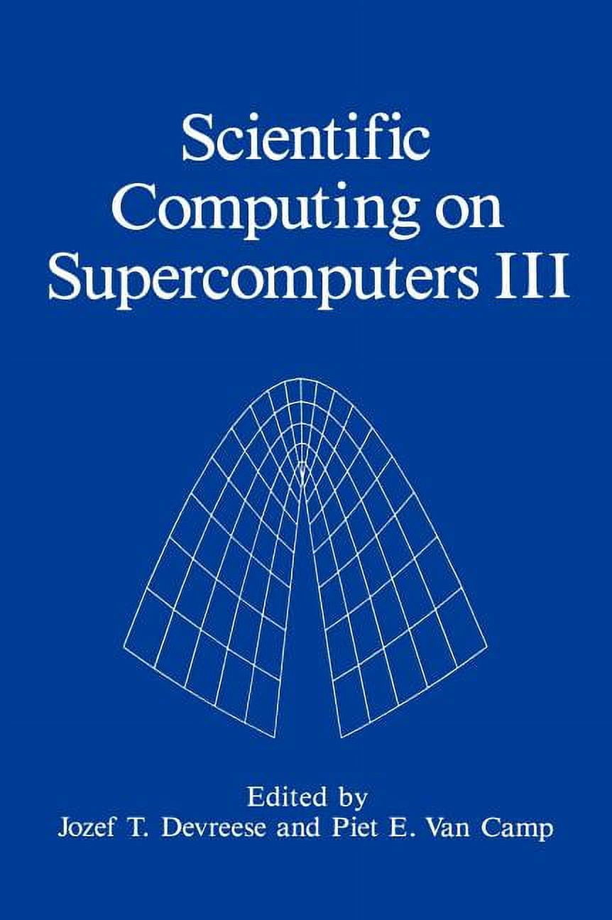 Scientific Computing on Supercomputers III, (Hardcover) - Walmart ...