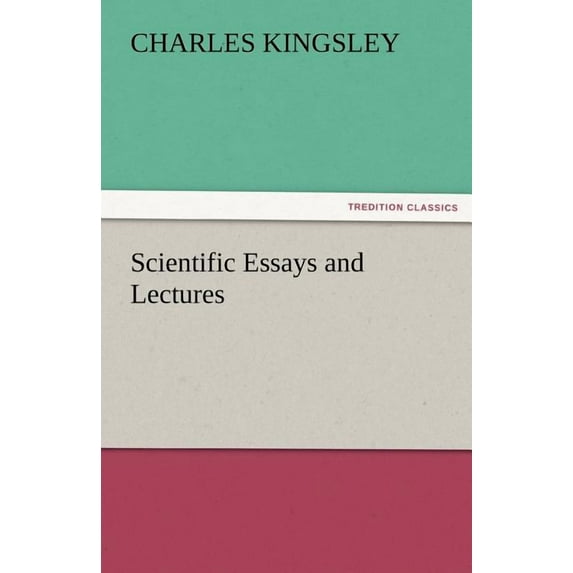 Scientific Essays and Lectures (Paperback)