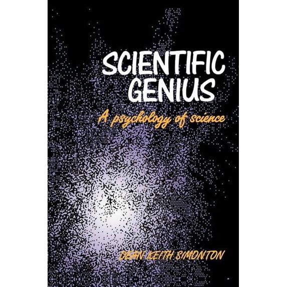 Scientific Genius: A Psychology of Science, (Paperback)