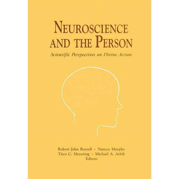 Scientific Perspectives on Divine Action Neuroscience and the Person: Scientific Perspectives on Divine Action, Book 4, (Paperback)