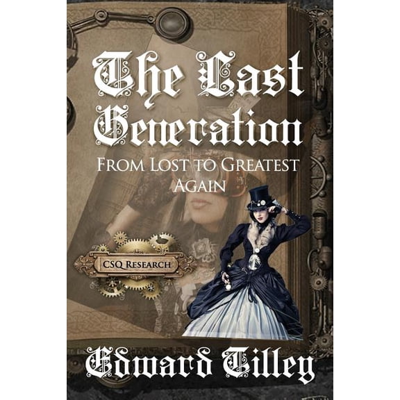 Scientific Societies: The Last Generation : From Lost to Greatest Again (Series #1) (Paperback)
