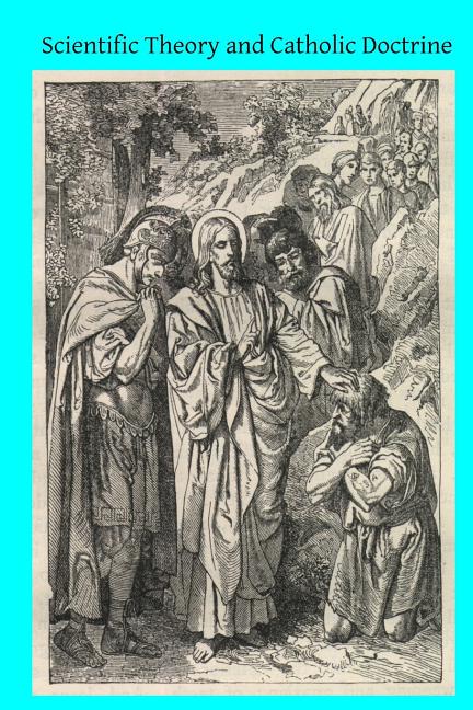 Scientific Theory and Catholic Doctrine