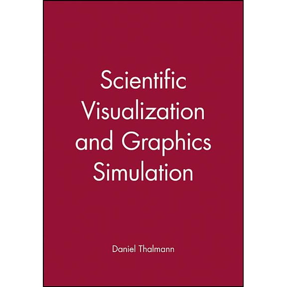 Pre-Owned Scientific Visualization and Graphics Simulation (Hardcover)
