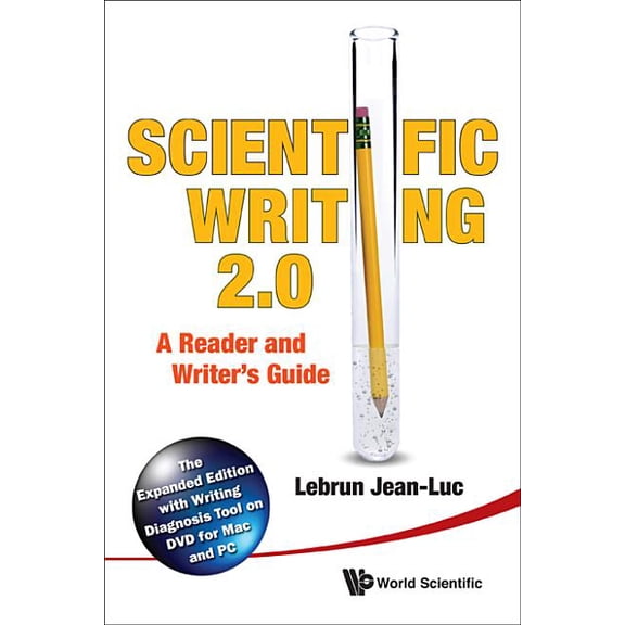 Scientific Writing 2.0: A Reader and Writer's Guide (Hardcover)