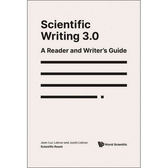 Scientific Writing 3.0: A Reader and Writer's Guide (Paperback)