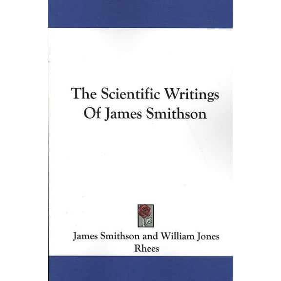 Scientific Writings of James Smithson