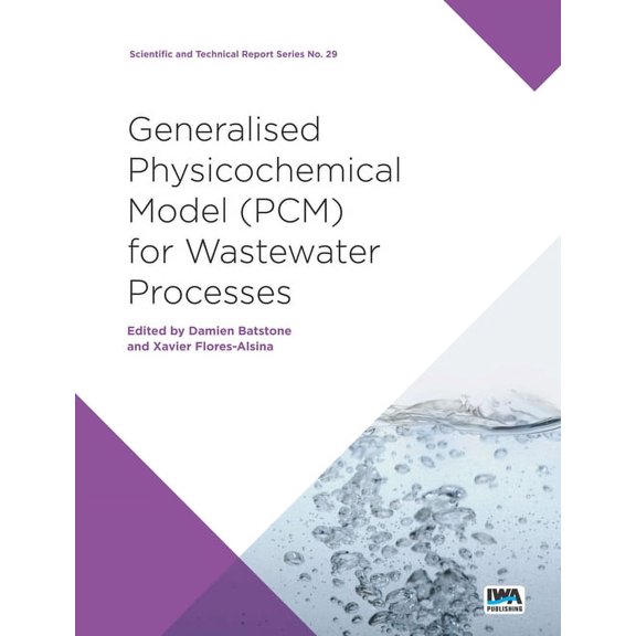 Scientific and Technical Report: Generalised Physicochemical Model (Pcm) (Paperback)