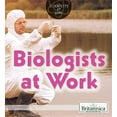 thumbnail image 1 of Scientists at Work: Biologists at Work (Paperback), 1 of 1