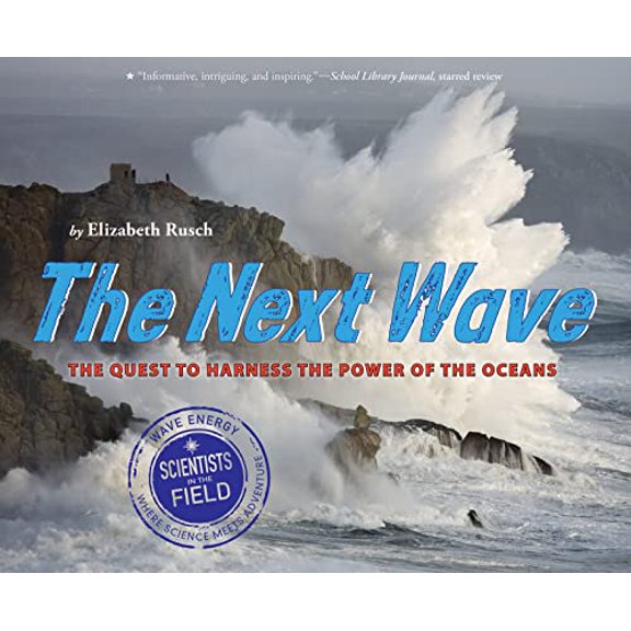 Pre-Owned The Next Wave: The Quest to Harness the Power of the Oceans (Paperback) 1328852326 9781328852328