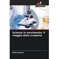 thumbnail image 1 of Scienza in movimento: Il viaggio della scoperta, (Paperback), 1 of 1