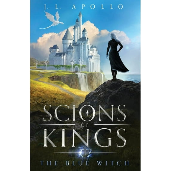 Scions of Kings The Blue Witch, Book 1, (Paperback)