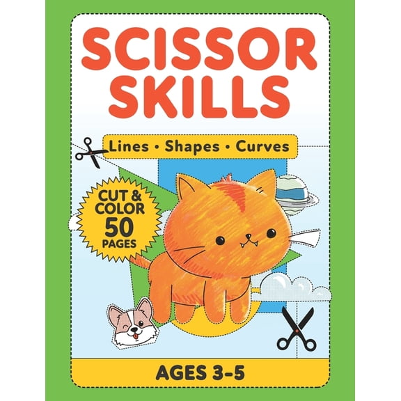 Scissor Skills Lines: Fun Scissor Skills Activity Pad, 50 Cutting Worksheets for Kids Ages 3-5, (Paperback)