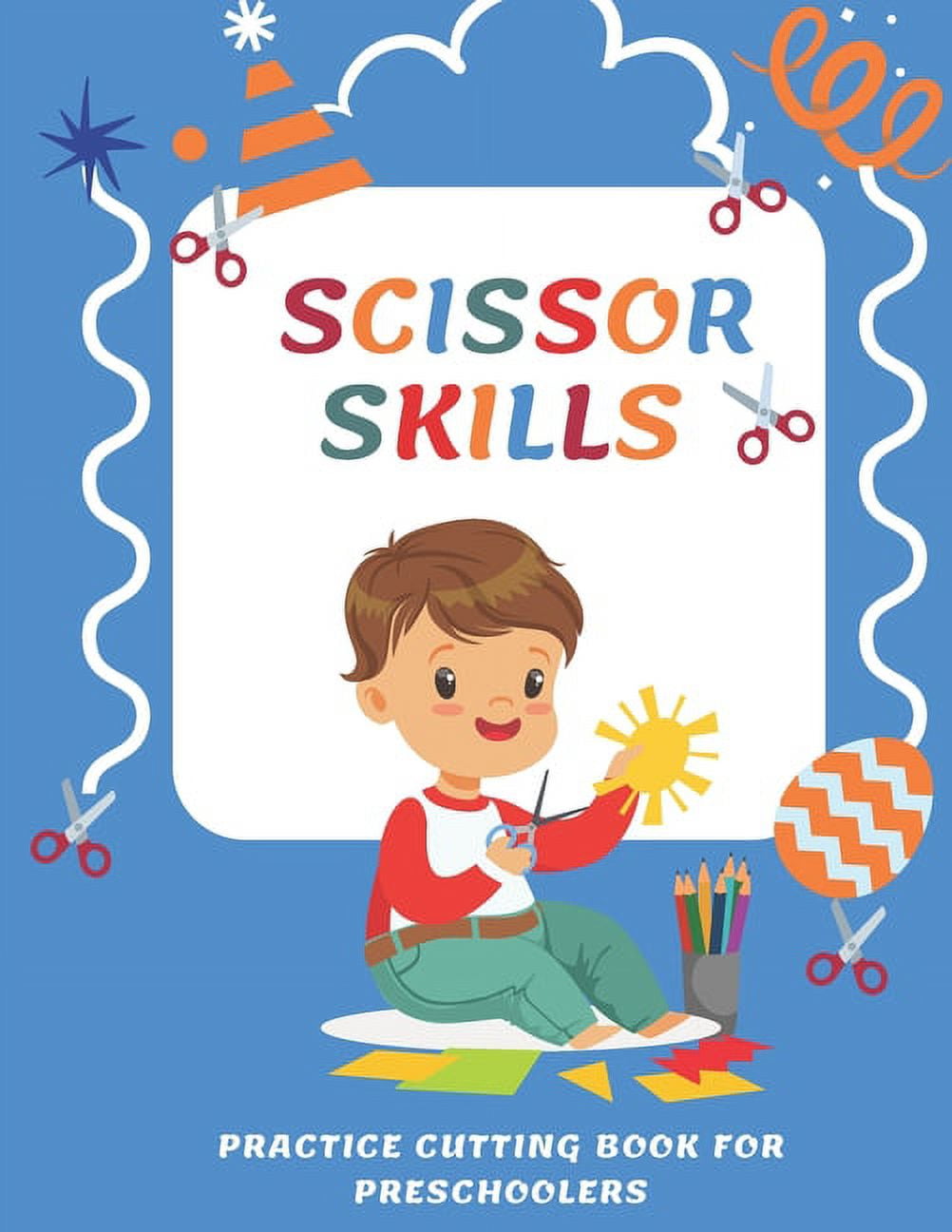 5 Scissor Skills Activities for Toddlers and Preschoolers - Happy