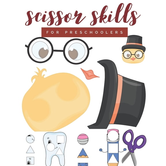 Scissor Skills for Preschoolers: Cutting practice worksheets for preschoolers to kindergarteners, cut and paste activity book ages 3-5 with 100 pages.