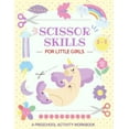 thumbnail image 1 of Scissor Skills for Little Girls: A Preschool Cutting and Coloring Activity Workbook for Kids Ages 3-5, (Paperback), 1 of 1