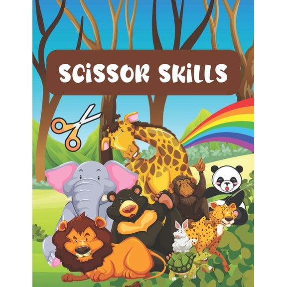 Scissor skills activity book for kids ages 3-5: Scissor activities for toddlers 3-5 years Kindergarten workbook for kids Occupational therapy activiti
