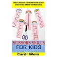 thumbnail image 1 of Scissors Skills for Kids : Guide to Preschool Cutting and Pasting Activity Books for Kids. Improve Your Motor Skills (Paperback), 1 of 1