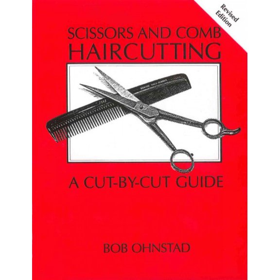 Pre-Owned Scissors and Comb Haircutting: A Cut-By-Cut Guide (Paperback) 0916819000 9780916819002