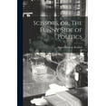 thumbnail image 1 of Scissors, or, The Funny Side of Politics (Paperback), 1 of 1